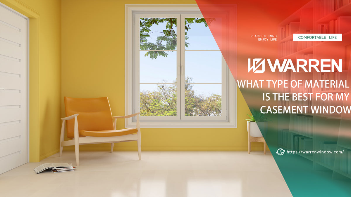 what-type-of-material-is-the-best-for-my-casement-window-shandong