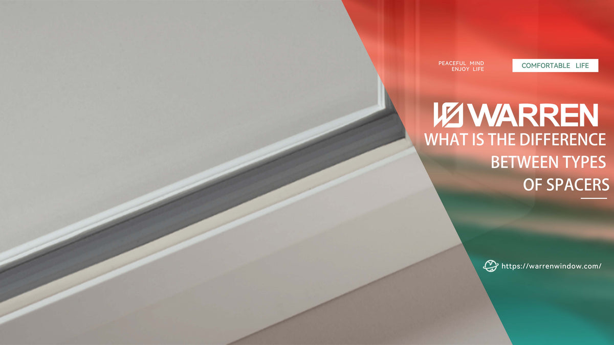 Types Of Window Spacers at Cindy Ehrhardt blog